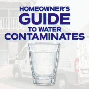 Homeowner's guide to water contaminates